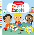 Jacarandá - Vou para a Escola (Pequenos Grandes Passos) Marion Cocklico