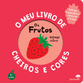 Jacarandá - Os Frutos, O Meu Livro de Cheiros e Cores